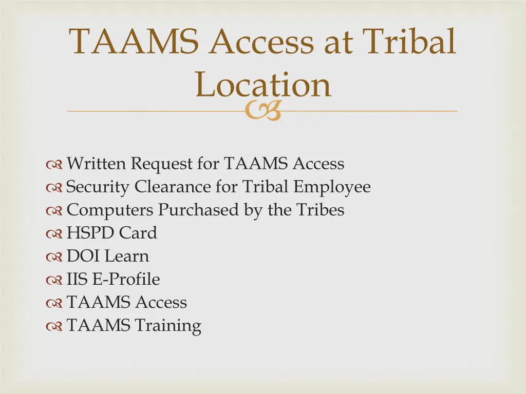 taams access at tribal location