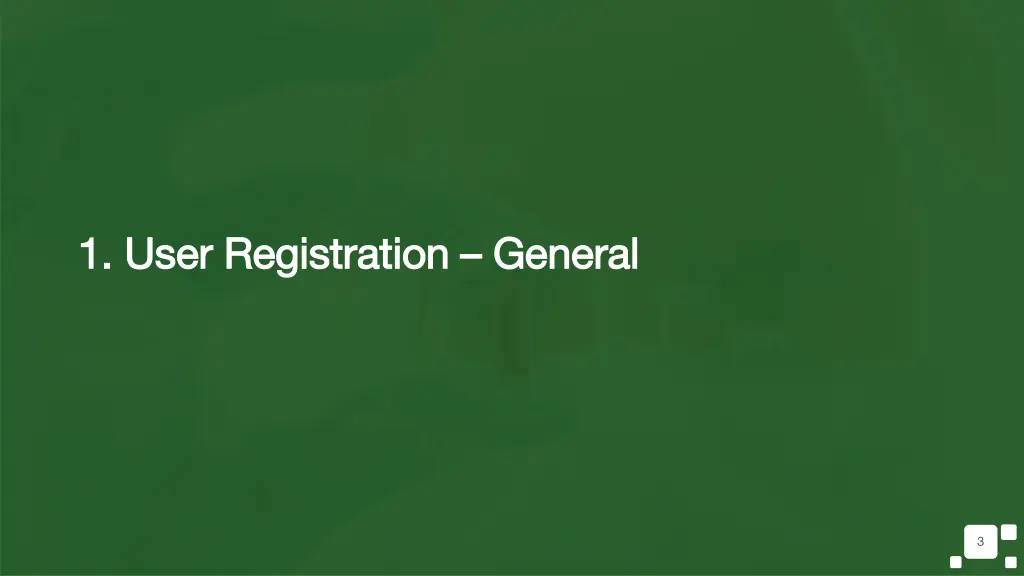 1 user registration 1 user registration general