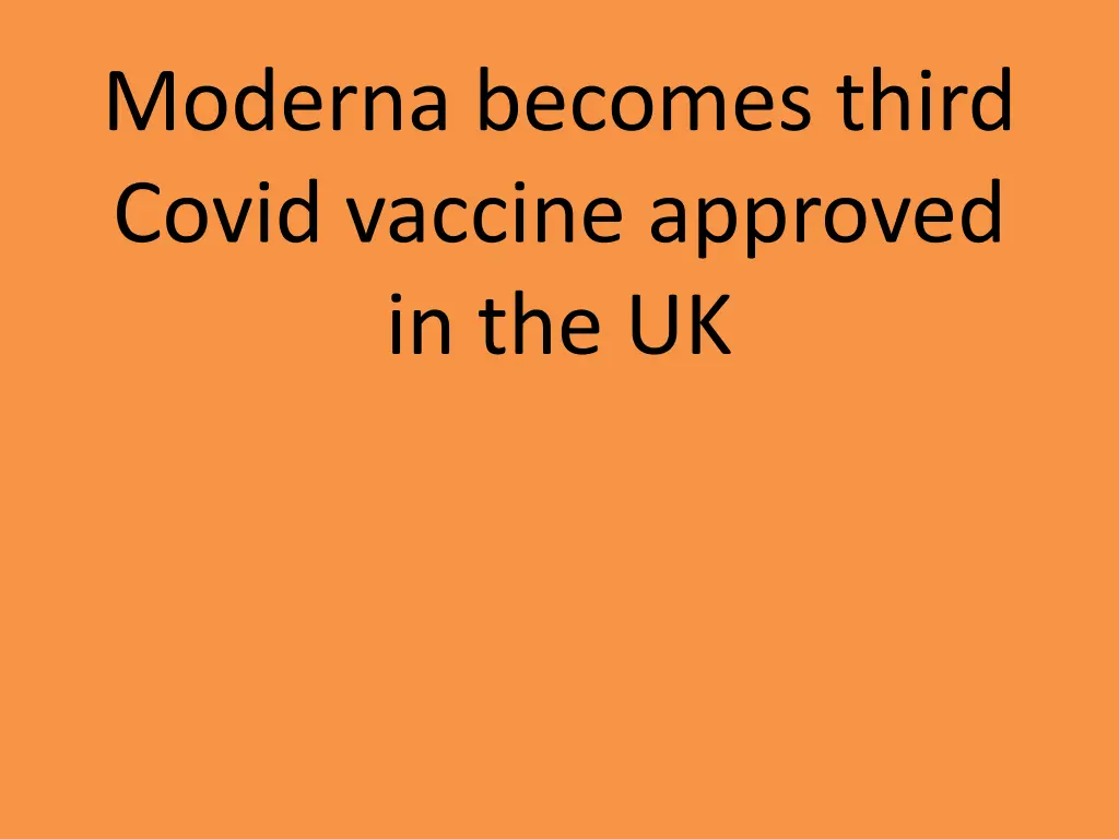 moderna becomes third covid vaccine approved