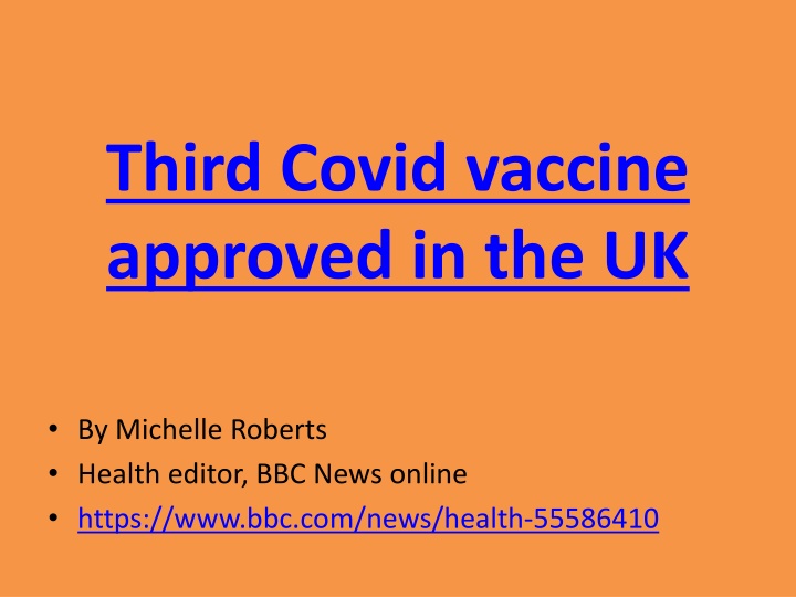 third covid vaccine approved in the uk