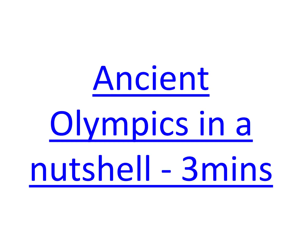 ancient olympics in a nutshell 3mins