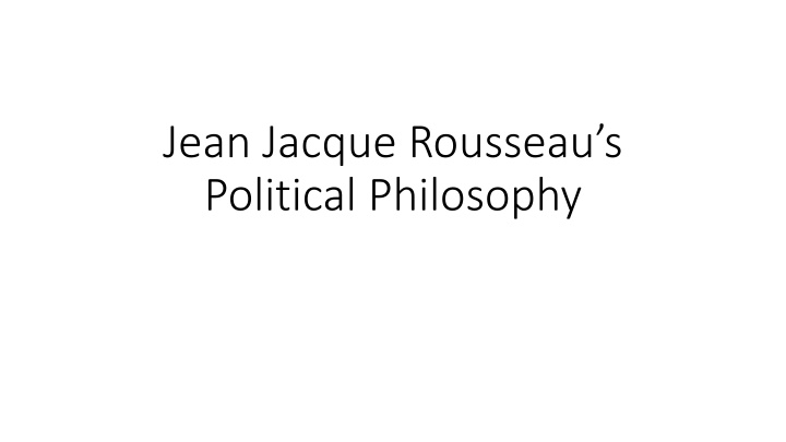 jean jacque rousseau s political philosophy