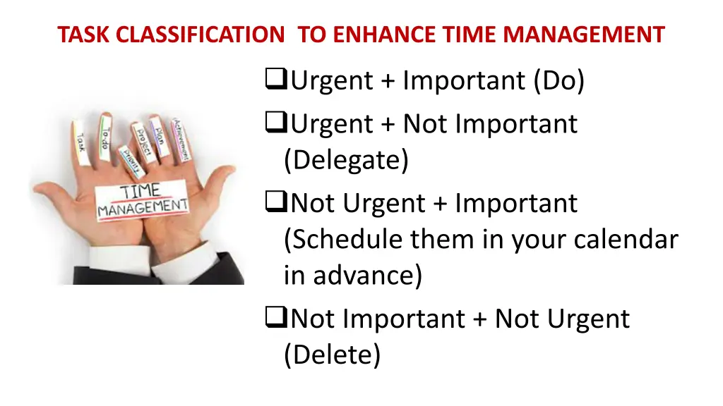 task classification to enhance time management