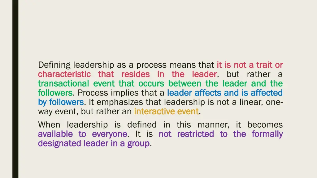 defining leadership as a process means that