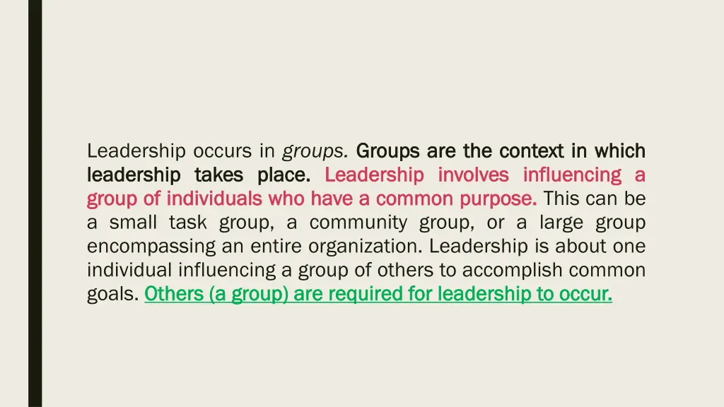 leadership occurs in groups groups leadership