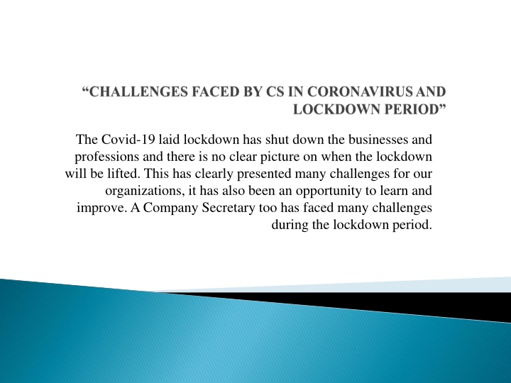 the covid 19 laid lockdown has shut down