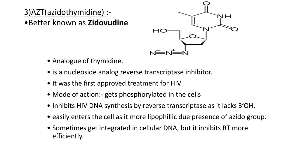 3 azt azidothymidine better known as zidovudine