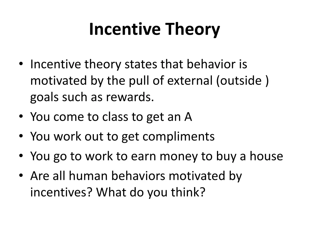 incentive theory