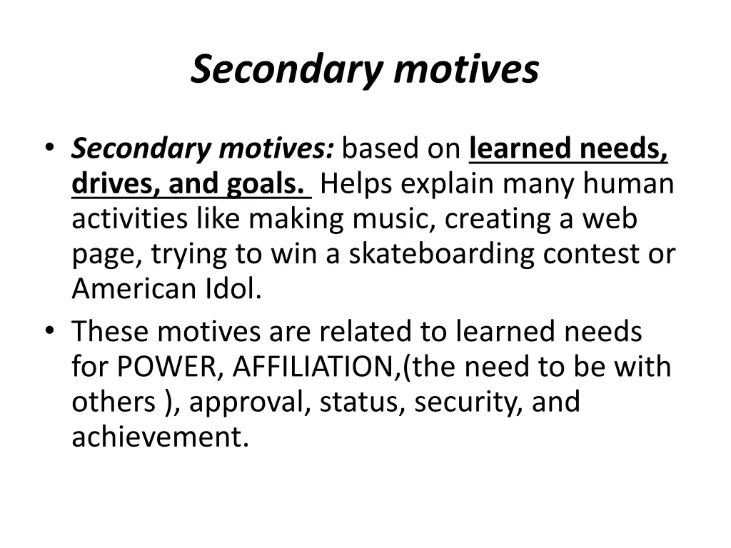 secondary motives