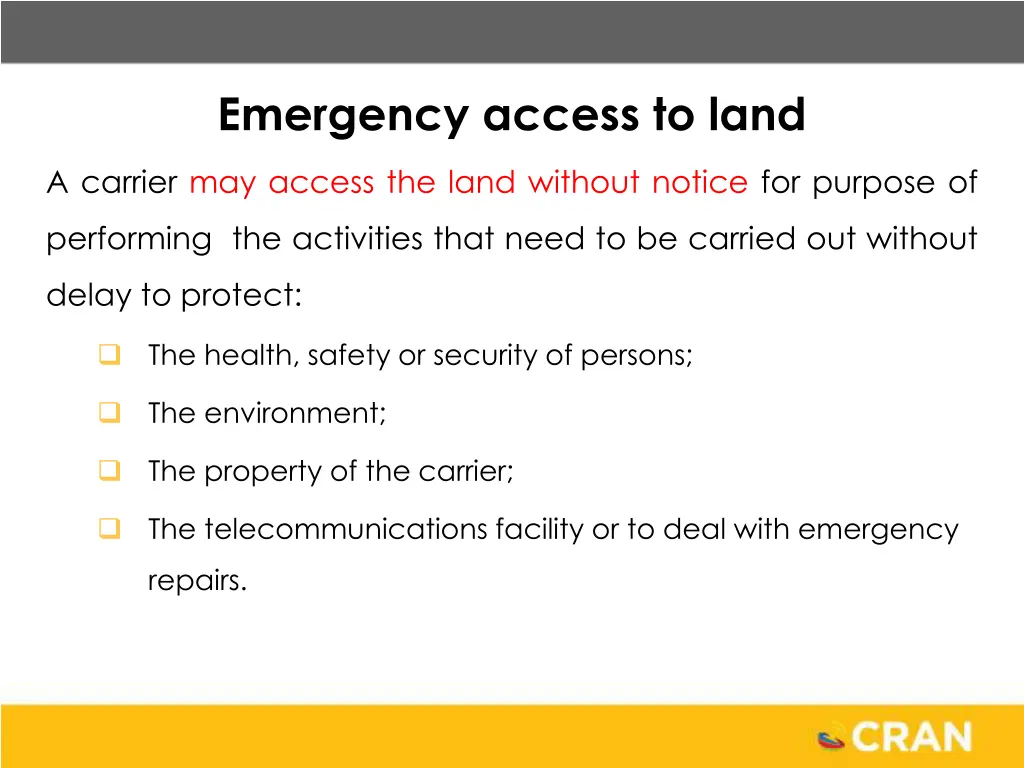 emergency access to land