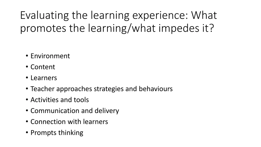 evaluating the learning experience what promotes