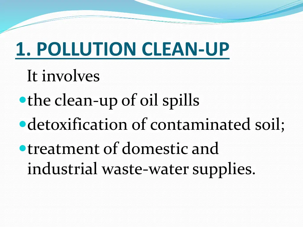 1 pollution clean up it involves the clean