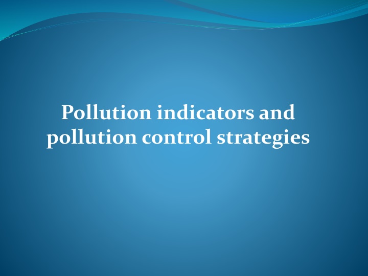 pollution indicators and pollution control