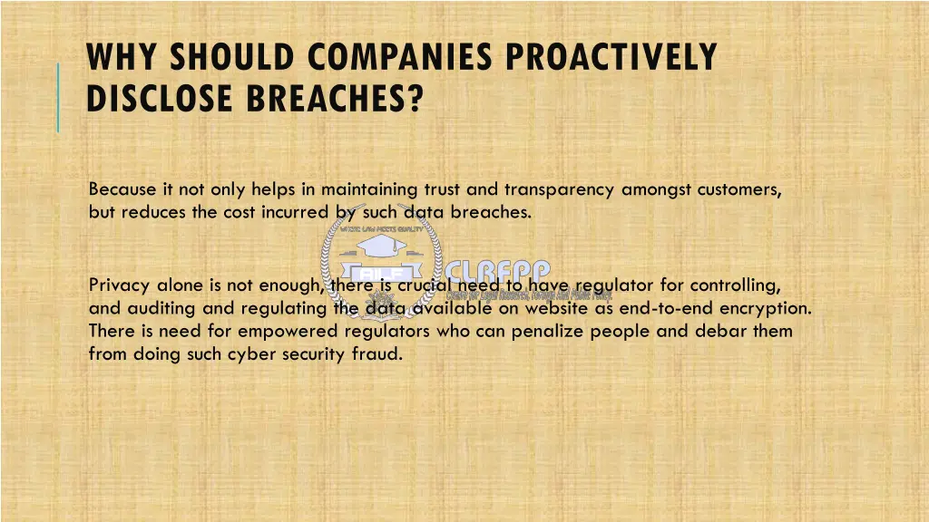 why should companies proactively disclose breaches