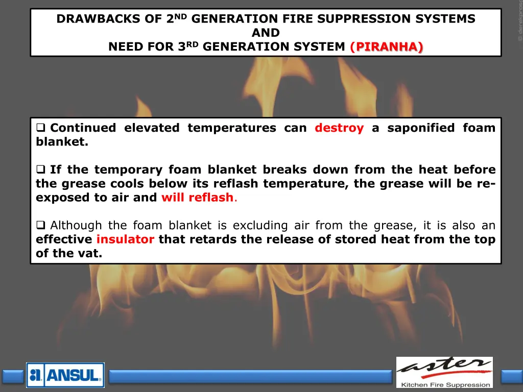 drawbacks of 2 nd generation fire suppression