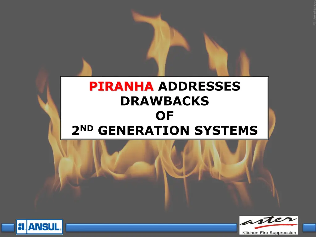 piranha addresses drawbacks of 2 nd generation