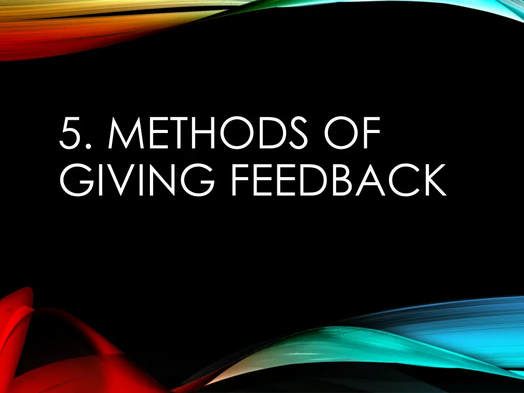 5 methods of giving feedback