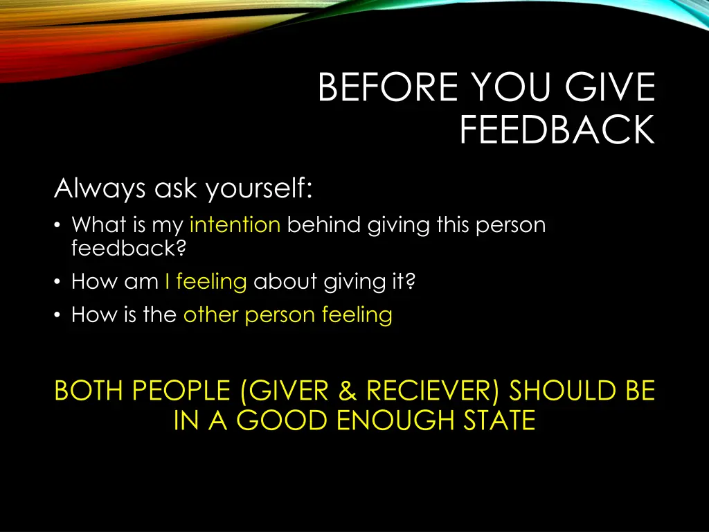 before you give feedback