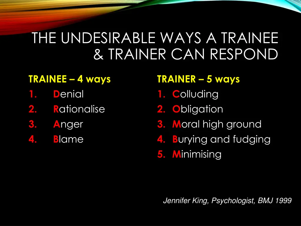 the undesirable ways a trainee trainer can respond