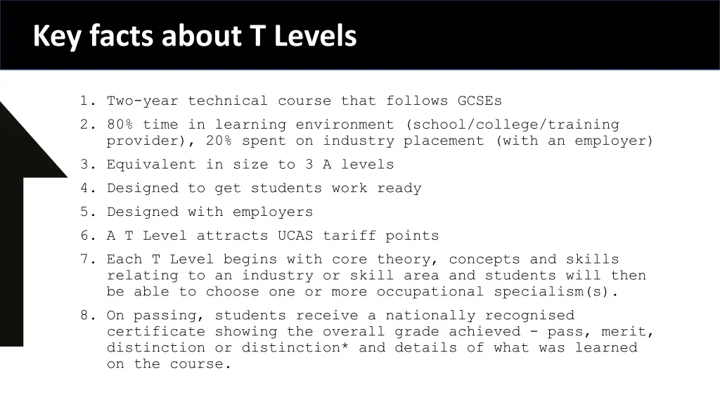 key facts about t levels