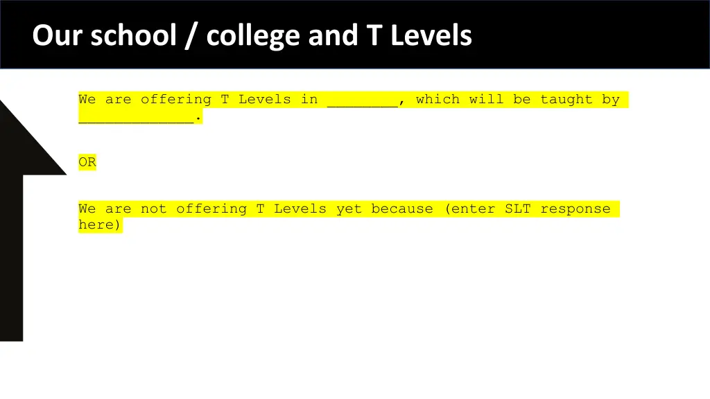 our school college and t levels