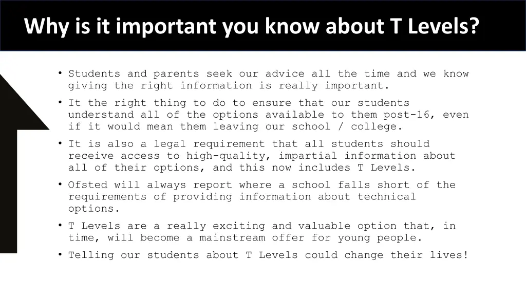 why is it important you know about t levels