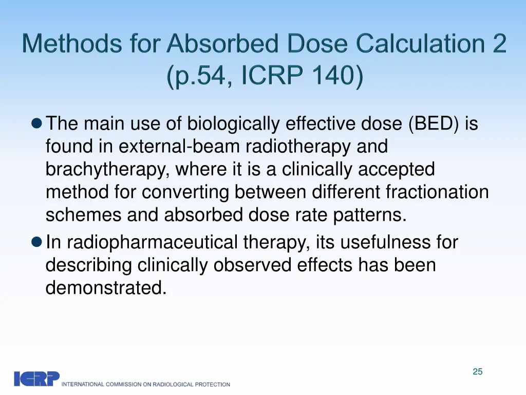 the main use of biologically effective dose