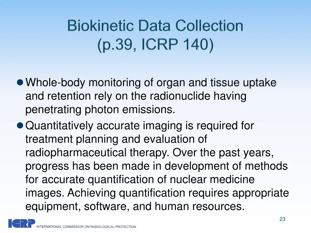 whole body monitoring of organ and tissue uptake