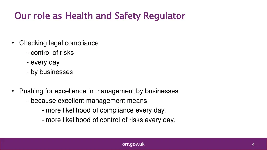 our role as health and safety regulator