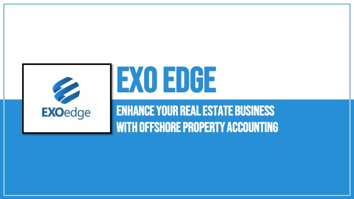 e exo edge xo edge enhance your real estate