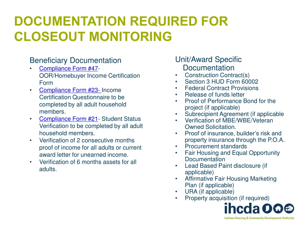 documentation required for closeout monitoring