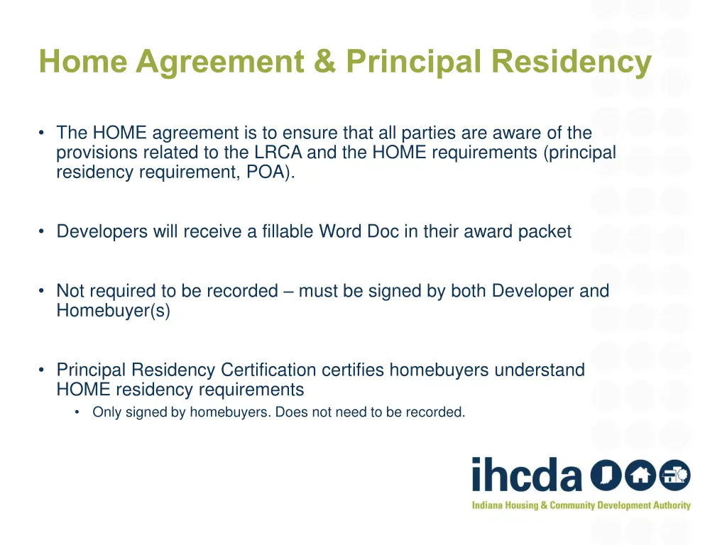 home agreement principal residency