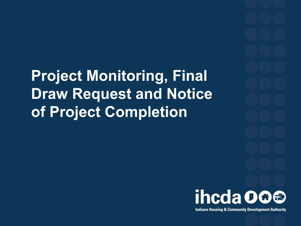 project monitoring final draw request and notice