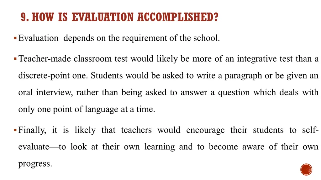 9 how is evaluation accomplished