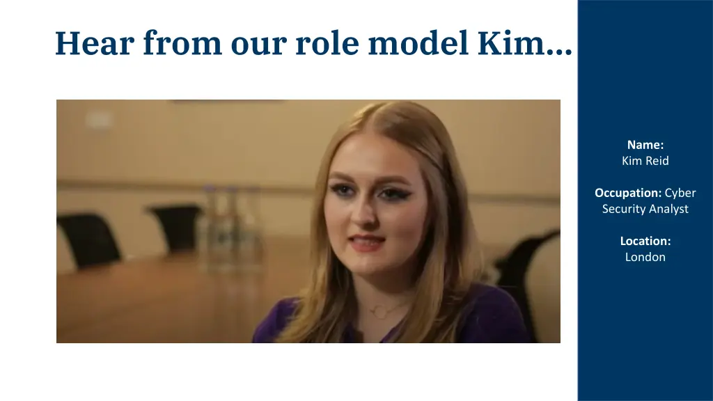 hear from our role model kim