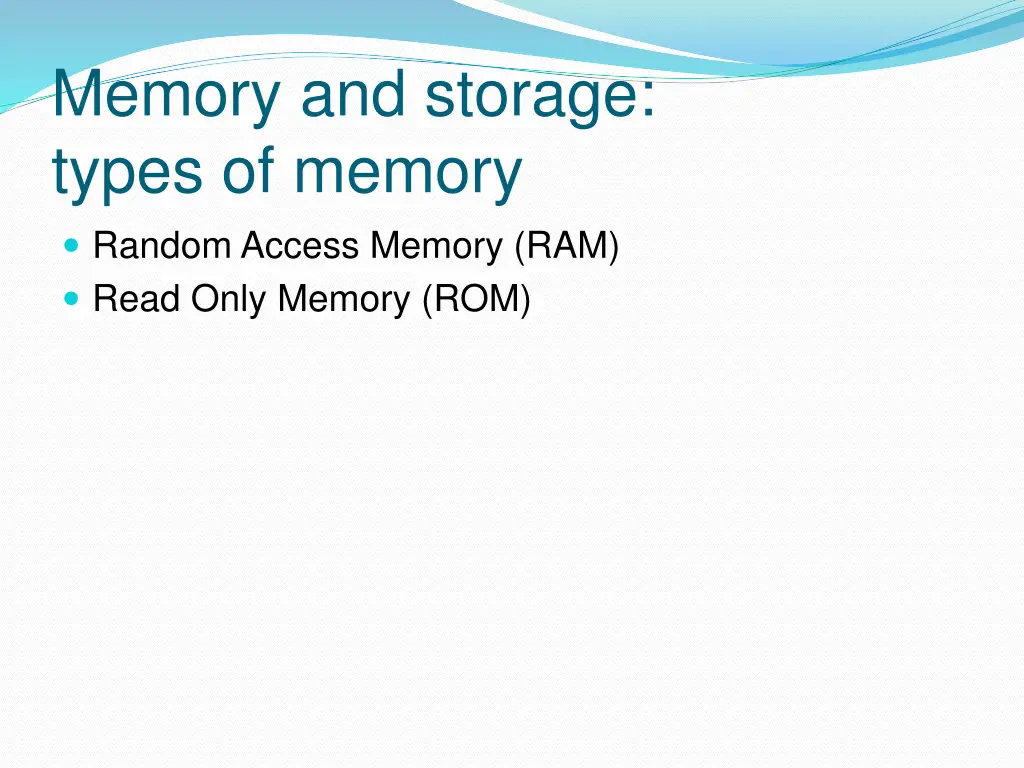 memory and storage types of memory random access