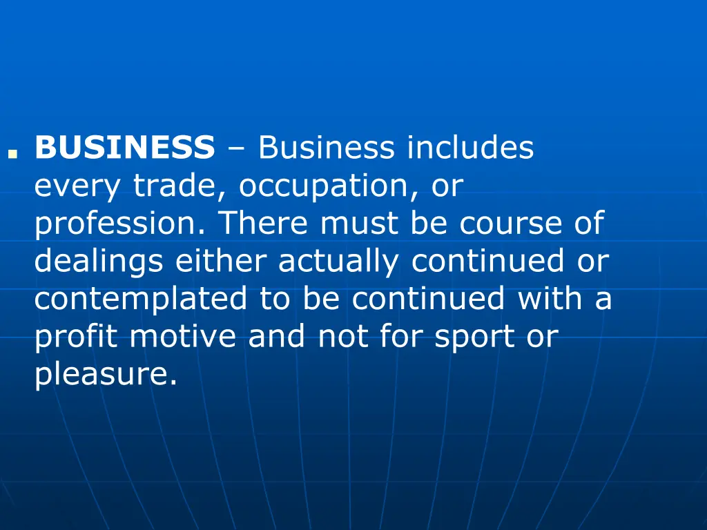 business business includes every trade occupation