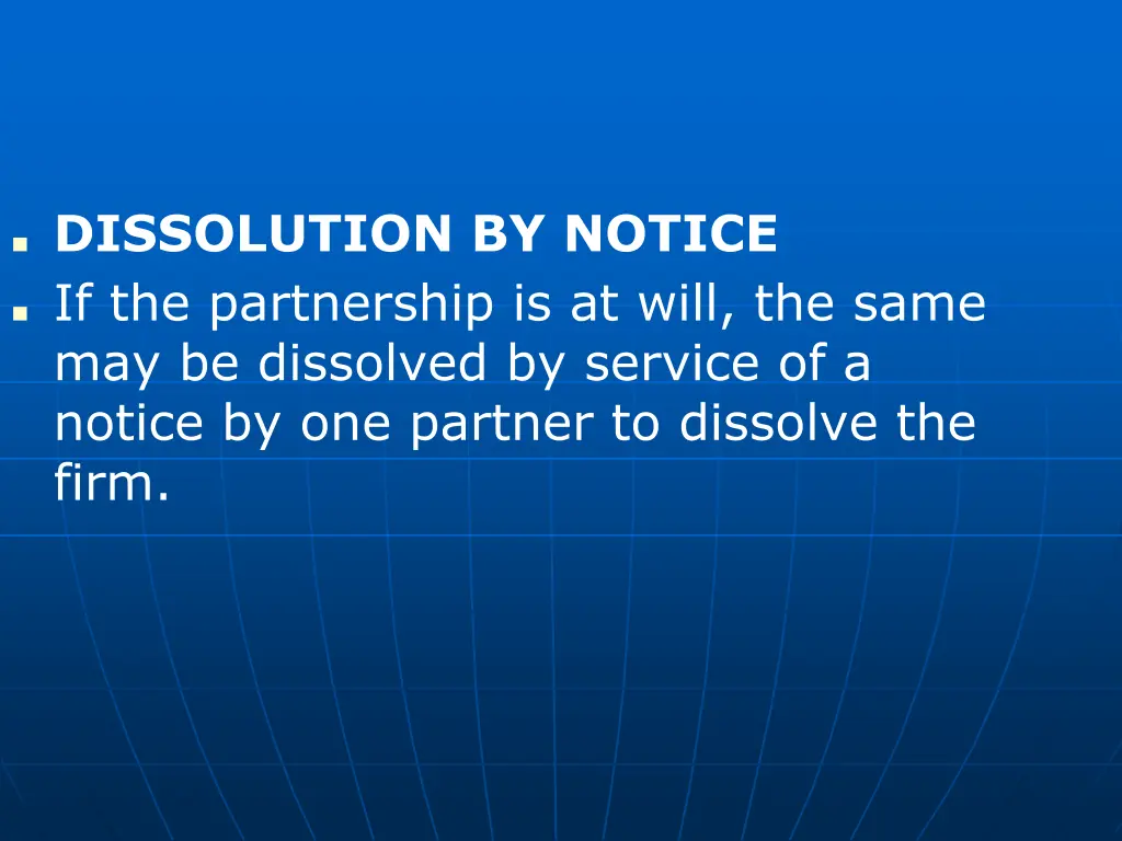 dissolution by notice if the partnership