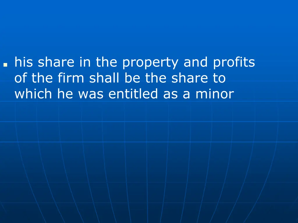 his share in the property and profits of the firm