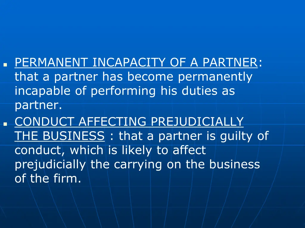 permanent incapacity of a partner that a partner