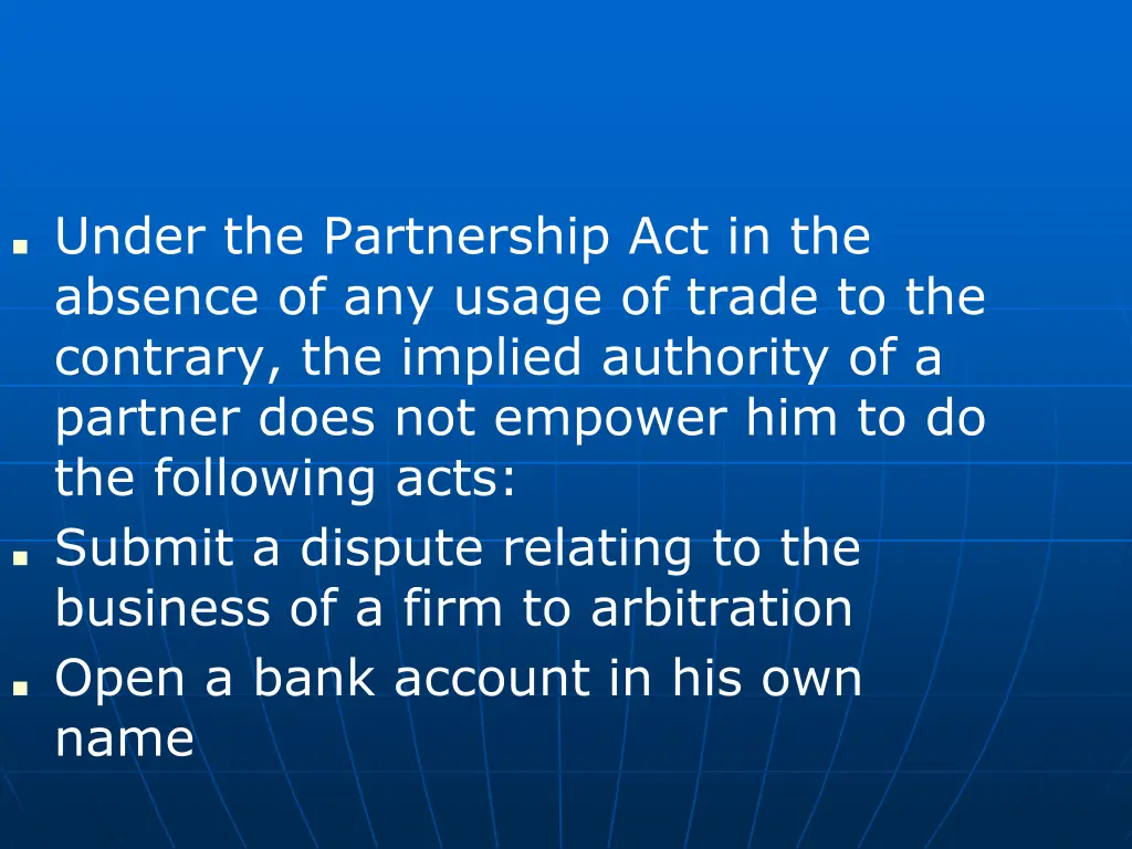 under the partnership act in the absence