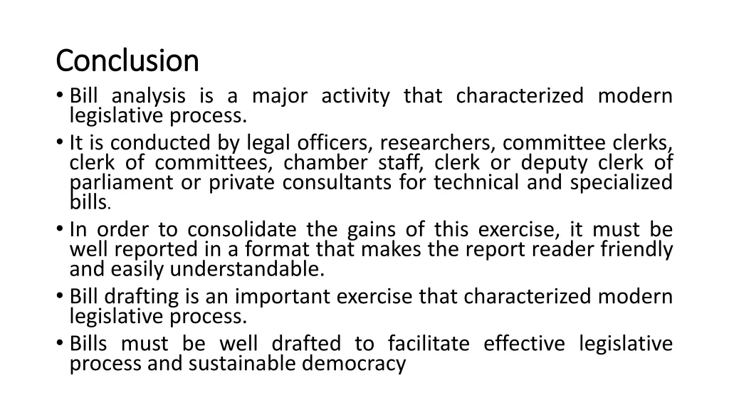 conclusion conclusion bill analysis is a major