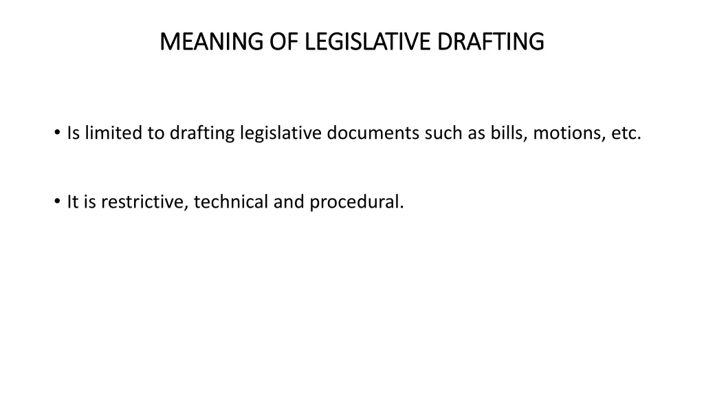 meaning of legislative drafting meaning