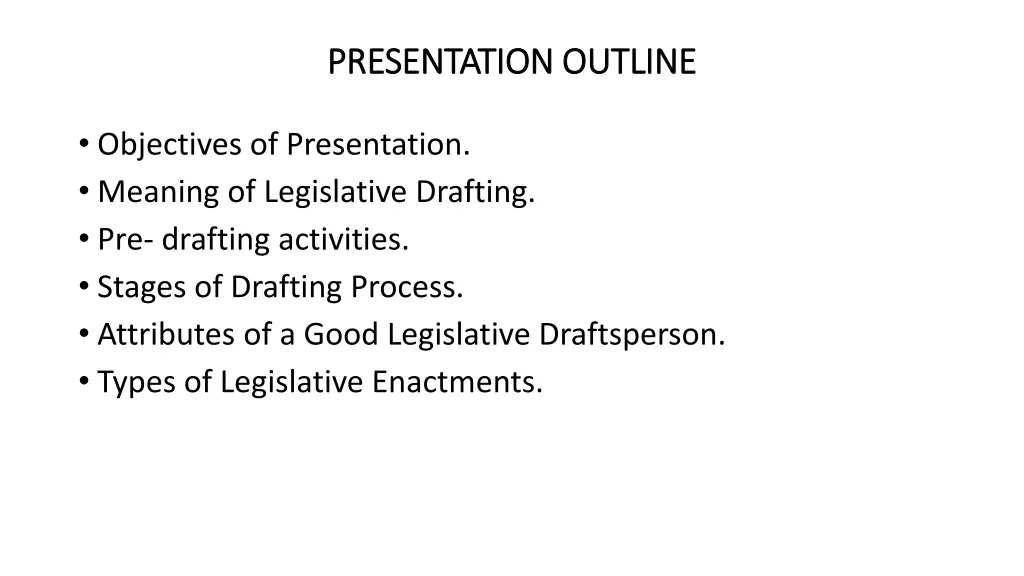 presentation outline presentation outline