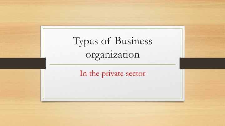 types of business organization