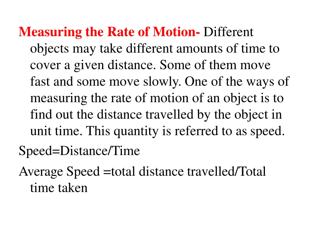 measuring the rate of motion different objects