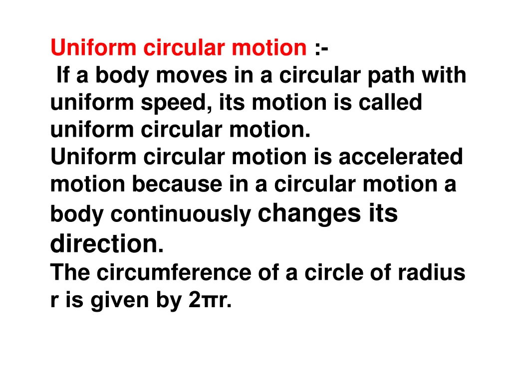 uniform circular motion if a body moves