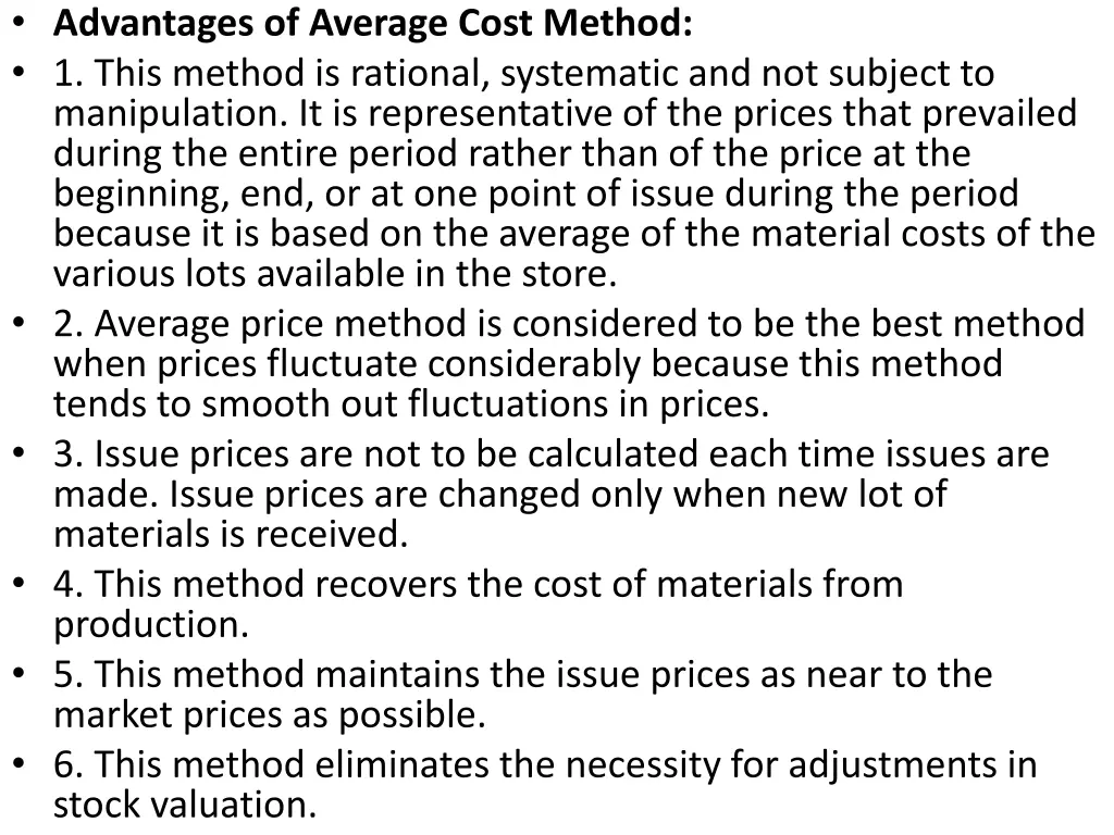 advantages of average cost method 1 this method