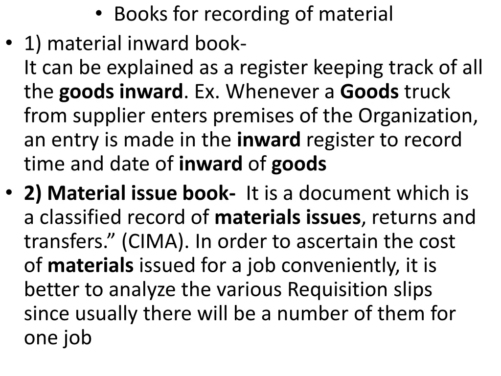 books for recording of material 1 material inward