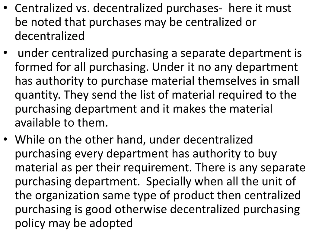 centralized vs decentralized purchases here